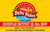 Delhi Rides - Amusement & Water Park