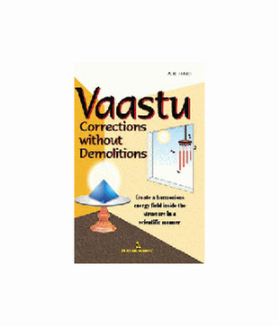 Vaastu Corrections Without Demolitions